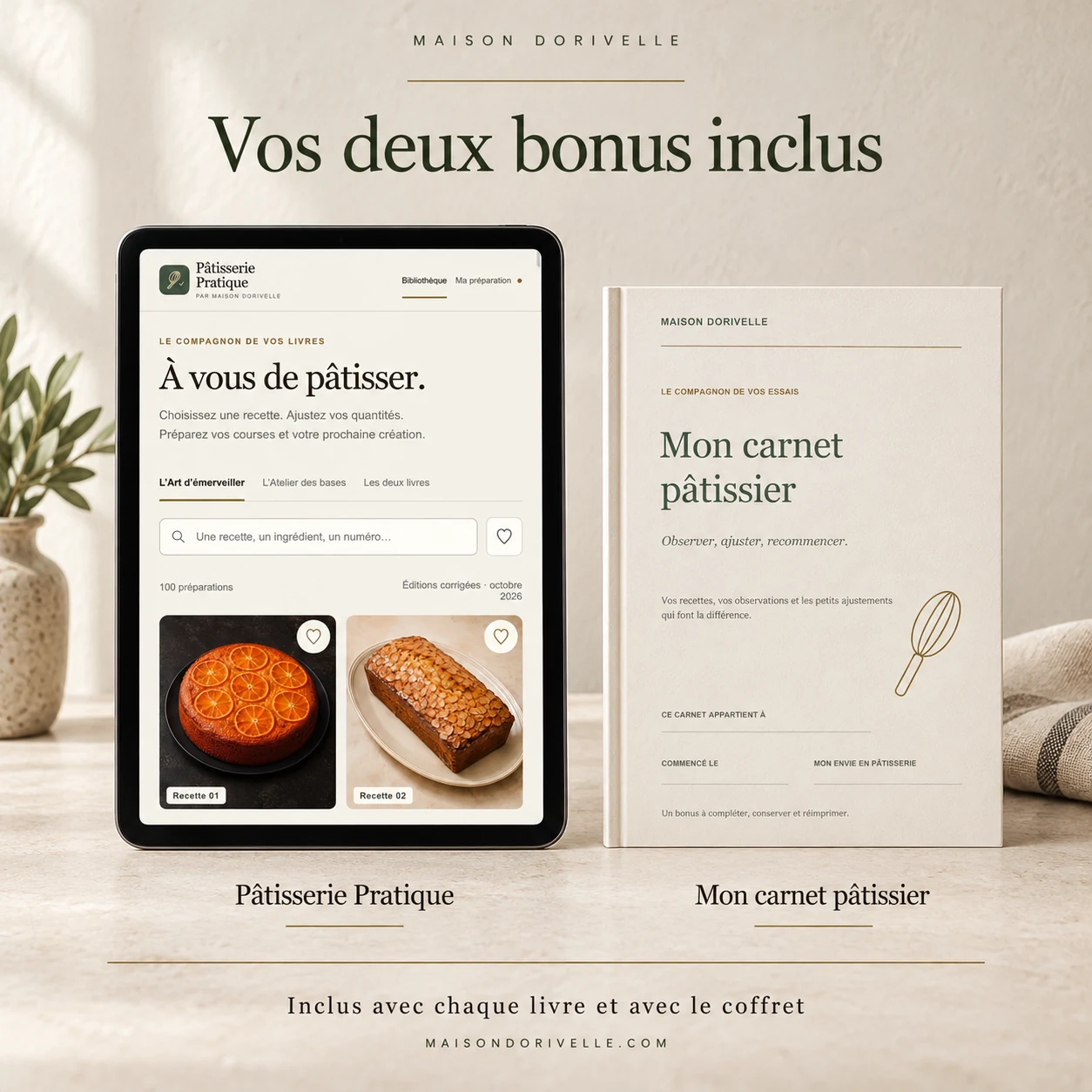 Pâtisserie Pratique sur tablette et Mon carnet pâtissier : les deux bonus inclus